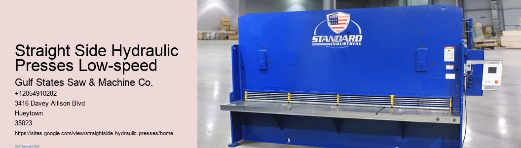 Straight Side Hydraulic Presses Low-speed