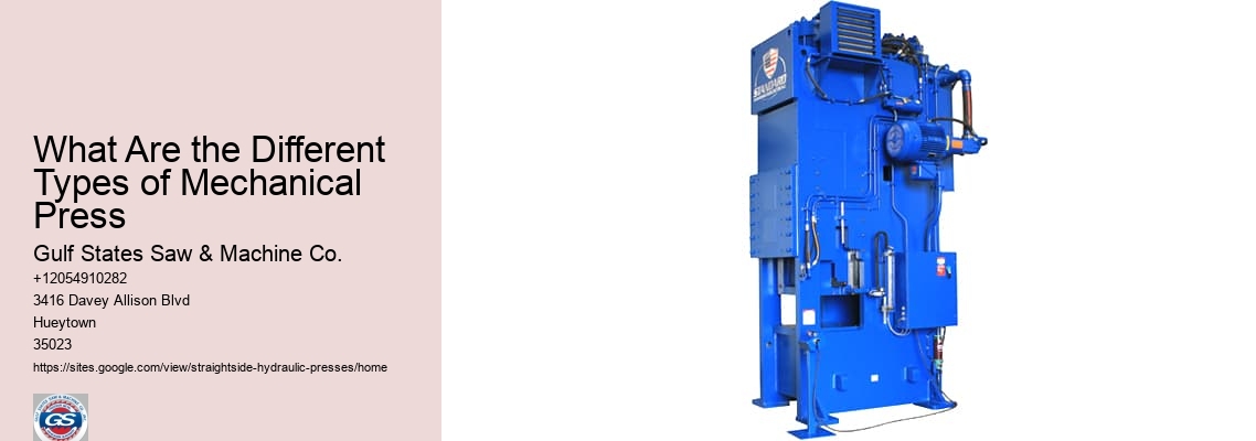 What Are the Different Types of Mechanical Press