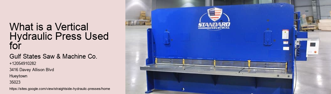 What is a Vertical Hydraulic Press Used for