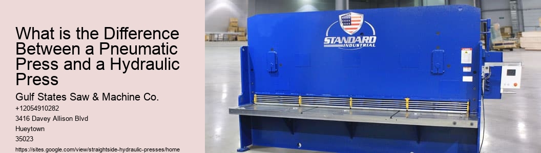 What is the Difference Between a Pneumatic Press and a Hydraulic Press